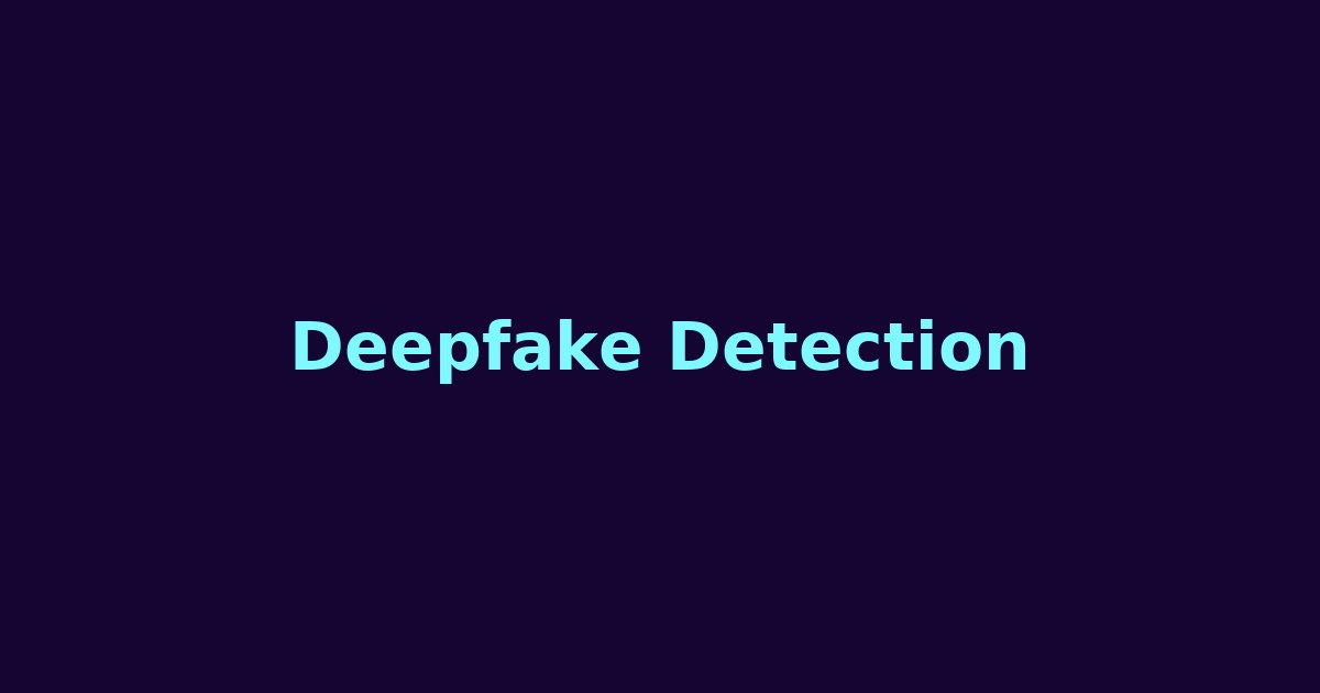 Deepfakes 101: How to Spot AI-Generated Faces Before They Fool You hero image